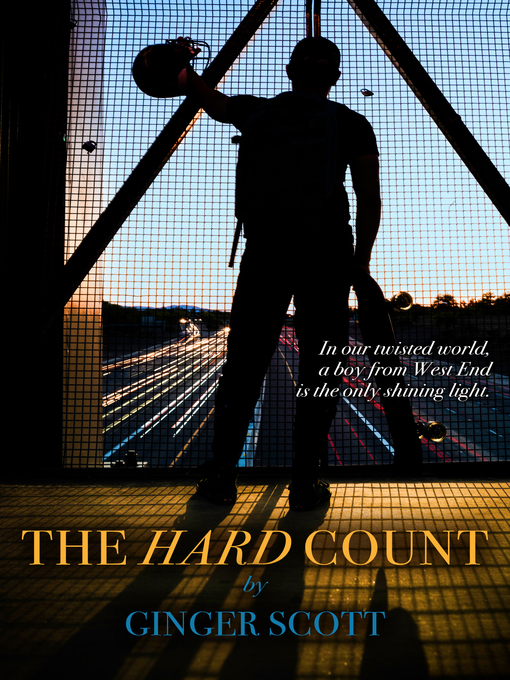 Title details for The Hard Count by Ginger Scott - Available